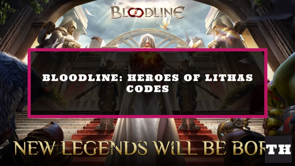 bloodline heroes of lithas codes