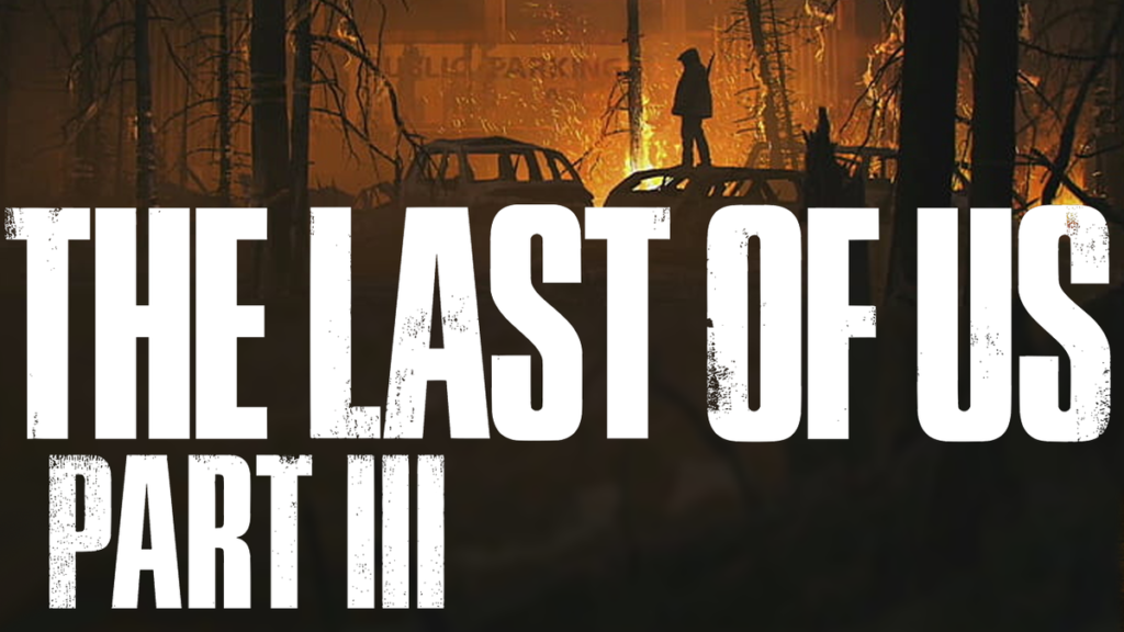 „The Last of Us 3“ würde Naughty Dog in eine ungewöhnliche Lage bringen the last of us 3