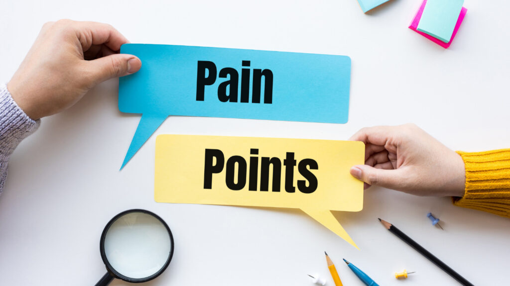 Was sind pain points? pain points