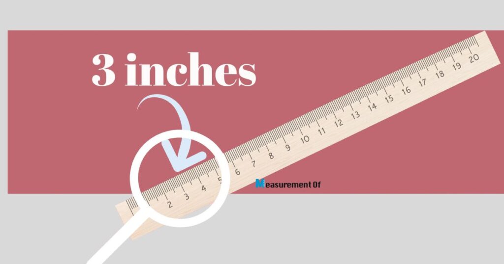 3 inches
